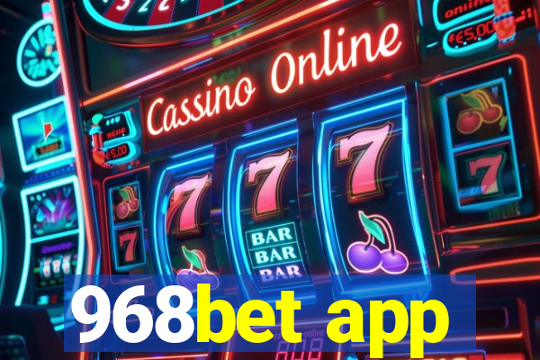 968bet app